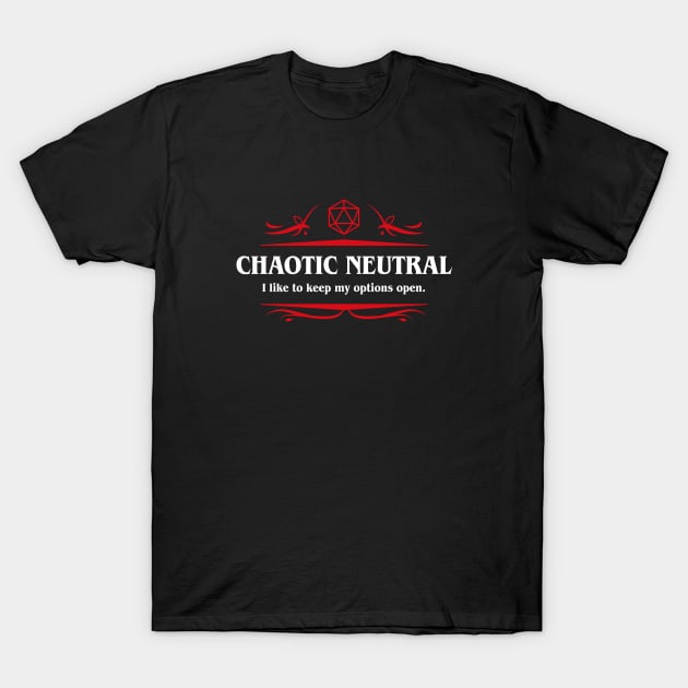 Chaotic Neutral Tabletop RPG Addict T-Shirt by pixeptional